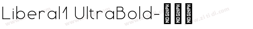 Liberal1 UltraBold字体转换